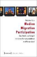 Medien - Migration - Partizipation