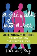 A Girl Walks Into a Bar