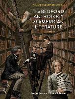 The Bedford Anthology of American Literature, Volume One: Beginnings to 1865