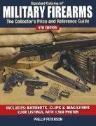 Standard Catalog of Military Firearms: The Collector's Price and Reference Guide