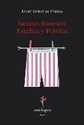Jacques Rancière, estética y política