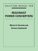 Resonant Power Converters, Solutions Manual