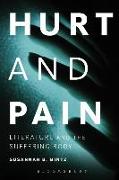 Hurt and Pain: Literature and the Suffering Body