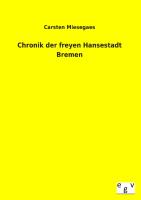 Chronik der freyen Hansestadt Bremen