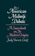 The American Midwife Debate