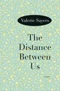 The Distance Between Us