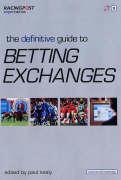 The Definitive Guide to Betting Exchanges