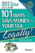 101 Ways to Save Money on Your Tax - Legally! 2013 - 2014