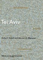 Tel Aviv- Hafuch Gadol und Warten im Mersand