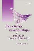 Free Energy Relationships in Organic and Bio-Organic Chemistry