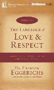 The Language of Love & Respect: Cracking the Communication Code with Your Mate