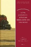 Long Journeys. African Migrants on the Road