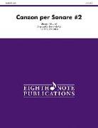 Canzon Per Sonare #2: Conductor Score & Parts