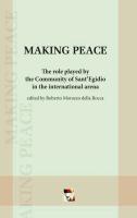 Making Peace: The Role Played by the Community of Sant'egidio in the International Arena