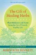 The Gift of Healing Herbs