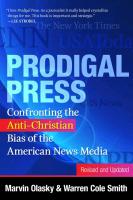 Prodigal Press: Confronting the Anti-Christian Bias of the American News Media