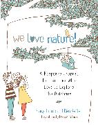 We Love Nature!