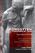 Forgotten and Forsaken by God (Lam 5