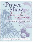 The Prayer Shawl Journal & Guidebook