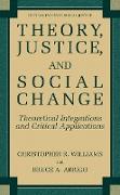 Theory, Justice, and Social Change