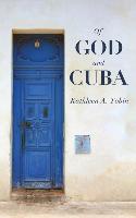 Of God and Cuba