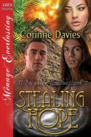 Stealing Hope [Midnighter Seductions 2] (Siren Publishing Menage Everlasting)