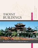 Taoist Buildings: The Architecture of China's Indigenous Religion