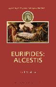 Euripides: Alcestis