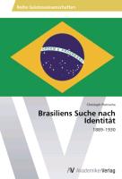 Brasiliens Suche nach Identität