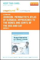 Piermattei's Atlas of Surgical Approaches to the Bones and Joints of the Dog and Cat - Elsevier eBook on Vitalsource (Retail Access Card)