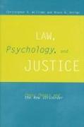 Law, Psychology, and Justice: Chaos Theory and the New (Dis)Order