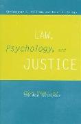 Law, Psychology, and Justice: Chaos Theory and the New (Dis)Order