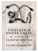 Tomcats & House Calls