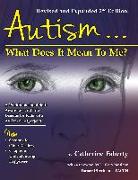 Autism: What Does It Mean to Me?