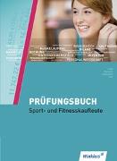 Prüfungsbuch Sport- und Fitnesskaufleute