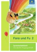 Fara und Fu 2. Spracharbeitsheft. Vereinfachte Ausgangsschrift