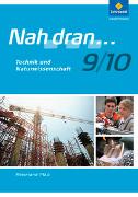 Nah dran WPF 9/10. Arbeitsheft. Technik und Naturwissenschaft. Rheinland-Pfalz