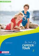 Camden Town - Allgemeine Ausgabe 2012 für Gymnasien