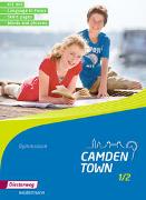 Camden Town - Allgemeine Ausgabe 2012 für Gymnasien