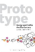 Prototype: Design and Craft in the 21st Century