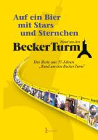 Becker Turm: Auf ein Bier mit Stars und Sternchen