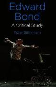 Edward Bond: A Critical Study