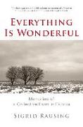 Everything Is Wonderful: Memories of a Collective Farm in Estonia