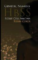 Genetic Nemesis Hbss Sickle Cell Anaemia