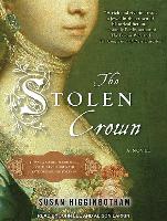 The Stolen Crown: It Was a Secret Marriage... One That Changed the Fate of England Forever