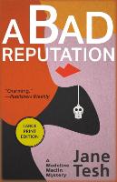 A Bad Reputation: A Madeline Maclin Mystery