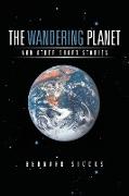 The Wandering Planet