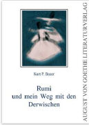 Rumi und mein Weg mit den Derwischen
