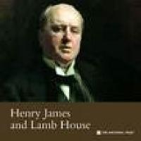 Henry James and Lamb House (East Sussex)