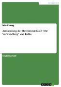 Anwendung der Hermeneutik auf "Die Verwandlung" von Kafka